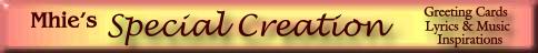 Welcome to SPECIAL CREATION - Mhie's Homepage